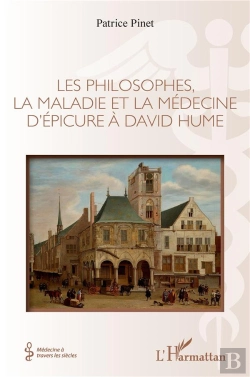 Bertrand.pt - Les Philosophes, La Maladie Et La Médecine D'Epicure À David Hume
