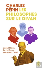 Les Philosophes Sur Le Divan : Les Trois Patients Du Dr. Freud