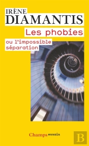 Les Phobies Ou L'Impossible Séparation
