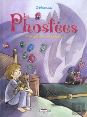 Les Phosfees T.1; Nana Fait Des Cauchemars