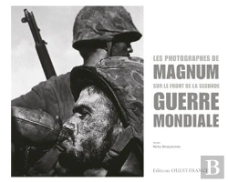 Bertrand.pt - Les Photographes De Magnum Sur Le Front De La Seconde Guerre Mondiale