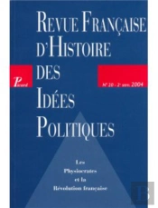 Les Physiocrates Et La Révolution Française (Édition 2004)