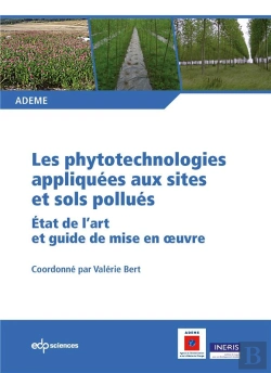 Bertrand.pt - Les Phytotechnologies Appliqués Aux Sites Et Sols Pollués ; État De L'Art Et Guide De Mise En Oeuvre