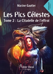 Les Pics Célestes Tome 2 ; La Citadelle De L'Effroi