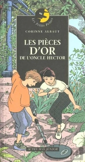 Les Pieces D'Or De L'Oncle Hector