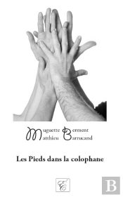 Les Pieds Dans La Colophane