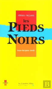 Les Pieds-Noirs