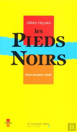 Bertrand.pt - Les Pieds-Noirs