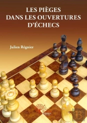 Les Pièges Dans Les Ouvertures D'Échecs