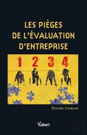 Les Pièges De L'Évaluation D'Entreprise