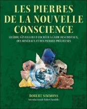 Les Pierres De La Nouvelle Conscience