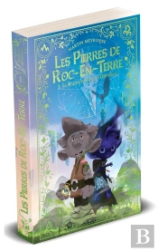 Les Pierres De Roc-En-Terre Tome 1 : La Malédiction De La Vermimousse