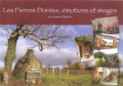Les Pierres Dorées, Émotions Et Images