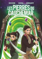 Les Pierres Du Cauchemar Tome 3 : Dooms Et Sora Présentent Les Pierres Du Cauchemar