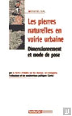 Bertrand.pt - Les Pierres Naturelles En Voirie Urbaine ; Dimensionnement Et Mode De Pose