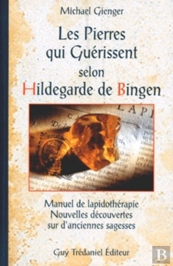 Bertrand.pt - Les Pierres Qui Guerissent Selon Hildegarde De Bingen