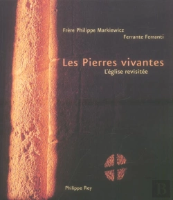 Bertrand.pt - Les Pierres Vivantes ; L'Église Revisitée