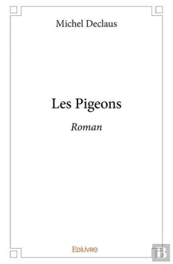 Bertrand.pt - Les Pigeons - Roman