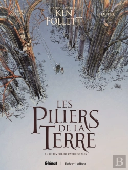 Bertrand.pt - Les Piliers De La Terre Tome 1 : Le Rêveur De Cathédrales