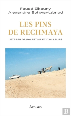 Bertrand.pt - Les Pins De Rechmaya : Lettres De Palestine Et D'Ailleurs