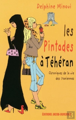 Bertrand.pt - Les Pintades À Téhéran ; Chroniques De La Vie Des Iraniennes
