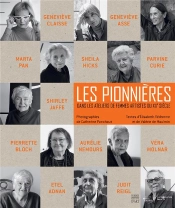 Les Pionnières ; Dans Les Ateliers Des Femmes Artistes Du Xxe Siècle