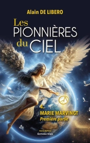 Les Pionnieres Du Ciel - 4. Marie Marvingt - Premiere Partie