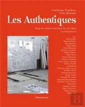 Les Pionnières T.2 ; Les Authentiques, Dans Les Ateliers D'Artistes Du Xxie Siècle