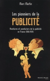 Les Pionniers De La Publicite