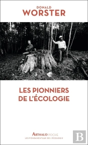 Les Pionniers De L'Écologie