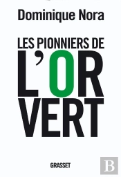 Les Pionniers De L'Or Vert