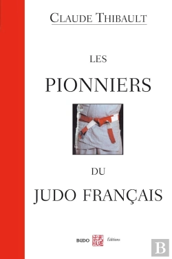 Bertrand.pt - Les Pionniers Du Judo Français