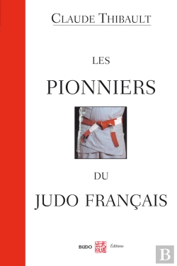 Bertrand.pt - Les Pionniers Du Judo Français