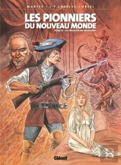 Les Pionniers Du Nouveau Monde Tome 23 : Les Révoltés Du Mississippi