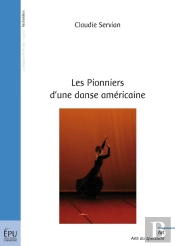 Les Pionniers D'Une Danse Américaine