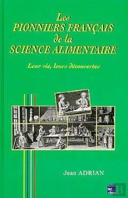 Bertrand.pt - Les Pionniers Francais De La Science Alimentaire