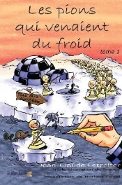 Les Pions Qui Venaient Du Froid T.1