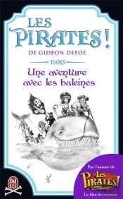 Les Pirates ! Dans : Une Aventure Avec Les Baleines