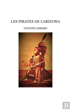 Bertrand.pt - Les Pirates De L'Arizona