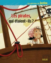 Les Pirates, Qui Étaient-Ils ?