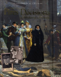 Bertrand.pt - Les Pires Décisions De L'Histoire De France