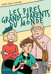 Les Pires Grands-Parents Du Monde
