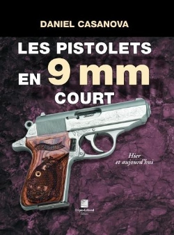 Bertrand.pt - Les Pistolets 9 Mm Court - Hier Et Aujourd'Hui