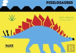 Bertrand.pt - Les Pixelosaures