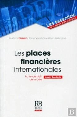 Bertrand.pt - Les Places Financières Internationales ; Au Lendemain De La Crise