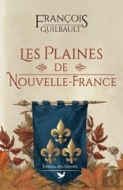 Les Plaines De Nouvelle-France