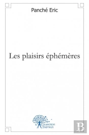 Les Plaisirs Ephemeres