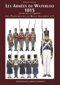 Bertrand.pt - Les Planches De La Belle Alliance N1 : Les Armees De Waterloo 1815
