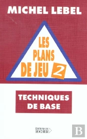 Les Plans De Jeu, Tome 2 - Techniques De Base