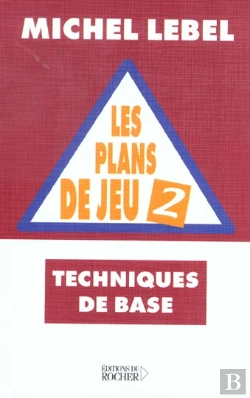 Bertrand.pt - Les Plans De Jeu, Tome 2 - Techniques De Base